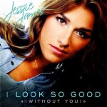 Buy I Look So Good (Without You) (CDS)