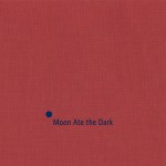 Buy Moon Ate The Dark