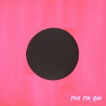 Buy Fool For You (CDS)