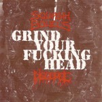 Buy Grind Your Fucking Head (Split)