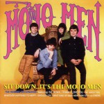 Buy Sit Down...It's The Mojo Men (1966-1968)