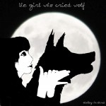 Buy The Girl Who Cried Wolf