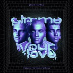 Buy Gimme Your Love (Feat. Marcus & Martinus) (CDS)