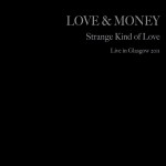 Buy Strange Kind Of Love - Live In Glasgow 2011