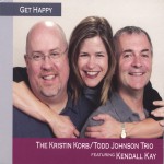 Buy Get Happy (With Todd Johnson Trío)