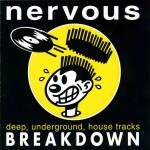 Buy Nervous Breakdown (Deep, Underground, House Tracks)