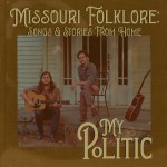 Buy Missouri Folklore: Songs & Stories From Home
