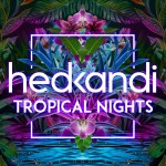 Buy Hed Kandi Tropical Nights