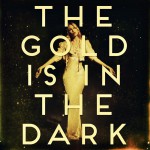 Buy The Gold Is In The Dark (CDS)