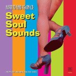 Buy Hard To Find 45s On CD: Sweet Soul Sounds