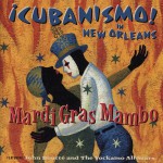 Buy Mardi Gras Mambo: ¡cubanismo! In New Orleans