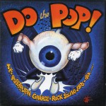 Buy Do The Pop!: The Australian Garage-Rock Sound 1976-1987 CD2