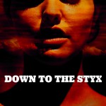 Buy Down To The Styx