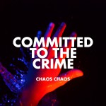 Buy Committed To The Crime (EP)