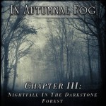 Buy In Autumnal Fog - Chapter III: Nightfall In The Darkstone Forest