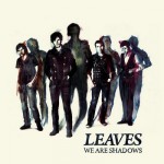 Buy We are shadows