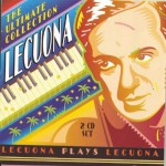 Buy Lecuona: The Ultimate Collection CD1