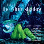 Buy Chameleons Of The White Shadow