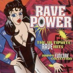 Buy Rave Power: The Ultimate Rave Hits