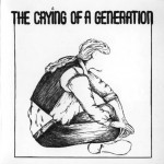 Buy The Crying Of A Generation (Vinyl)
