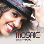 Buy The Mosaic Project Love And Soul