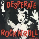Buy Desperate Rock'n'roll Vol. 7
