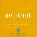 Buy Masterpiece Vol. 7 - The Ultimate Disco Funk Collection