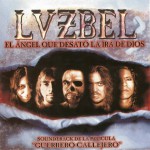 Buy El Angel Que Desato La Ira De Dios - Guerrero Callejero (Soundtrack)