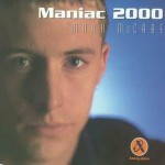 Buy Maniac 2000 (CDS)