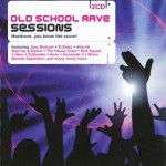 Buy Old School Rave Sessions CD2