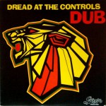 Buy Dread At The Controls Dub (Vinyl)