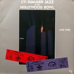 Buy CTI Summer Jazz At The Hollywood Bowl, Live Two (Vinyl)