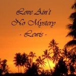 Buy Love Ain't No Mystery