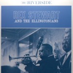 Buy Rex Stewart And The Ellingtonians (Remastered 1991)