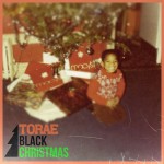 Purchase Torae Black Christmas (EP)