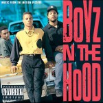 Buy Boyz N The Hood (Original Soundtrack)