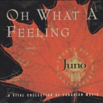 Buy Oh What A Feeling 1: A Vital Collection Of Canadian Music CD1