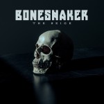 Buy Boneshaker (CDS)