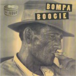 Buy Dr. Boogie Presents Bompa Boogie