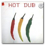 Buy Hot Dub (Vinyl)