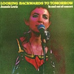 Buy Looking Backwards To Tomorrow / In And Out Of Concert (Vinyl)