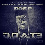 Buy D.O.A.T. 3 (Definition Of A Trapper) (Deluxe Edition)