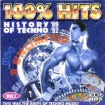 Buy 100% Hits History Of Techno '89 -'92