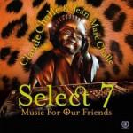 Buy Claude Challe & Jean-Marc Challe - Select 7 CD1