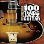 Buy Progressions: 100 Years Of Jazz Guitar CD1