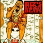 Buy Biz's Baddest Beats