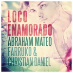 Buy Loco Enamorado (Feat. Farruko Y Christian Daniel) (CDS)