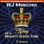 Buy King Of A Mighty Good Time