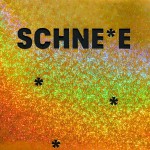 Buy Schne​*​e