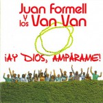 Buy Ay Dios, Amparame! (With Juan Formell)